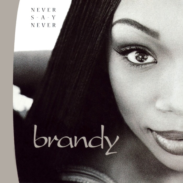 Brandy - Never Say Never