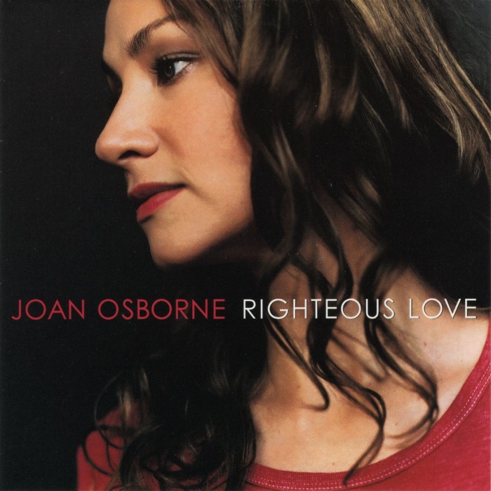Joan Osborne - Righteous Love