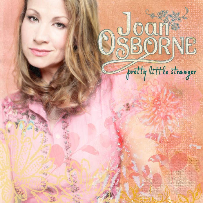 Joan Osborne - Pretty Little Stranger