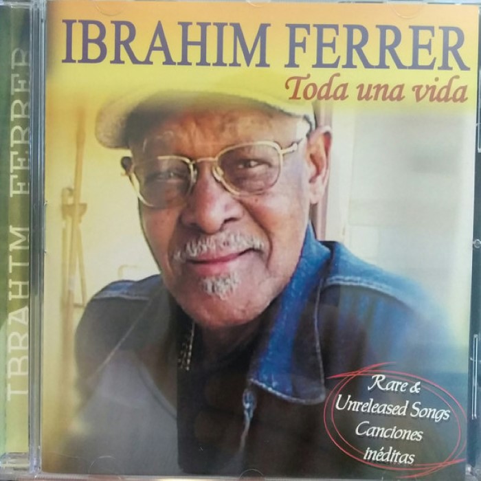 Ibrahim Ferrer - Toda una vida