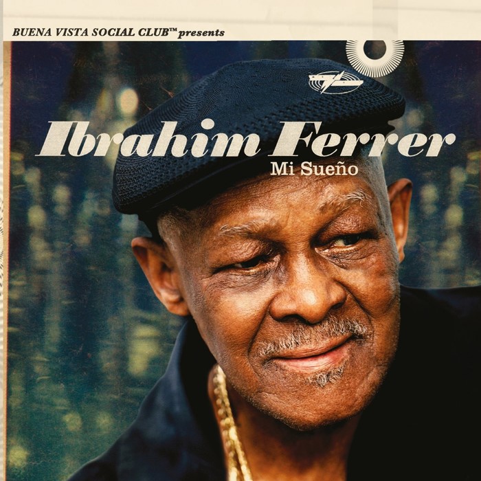 Ibrahim Ferrer - Mi Sueño