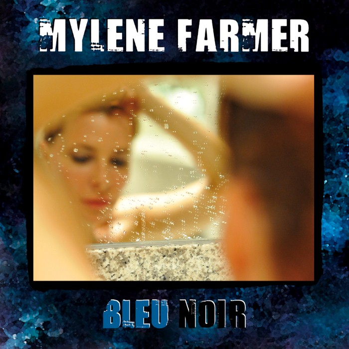 Mylène Farmer - Bleu noir
