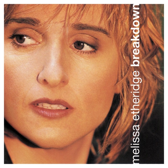 melissa etheridge - Breakdown