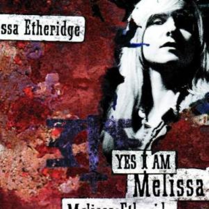 melissa etheridge - Yes I Am