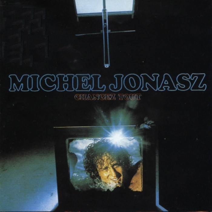 michel jonasz - Changez tout