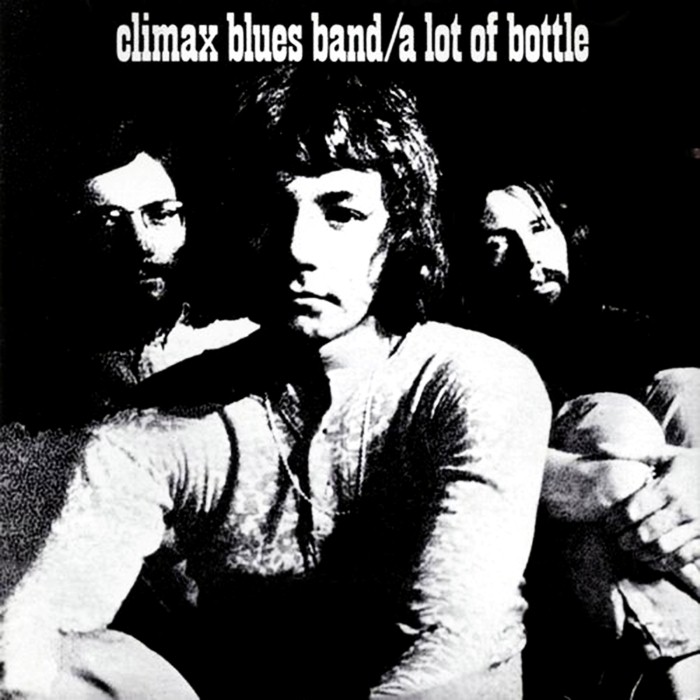 Climax Blues Band - A Lot of Bottle