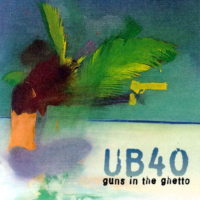 UB40 - Guns in the Ghetto