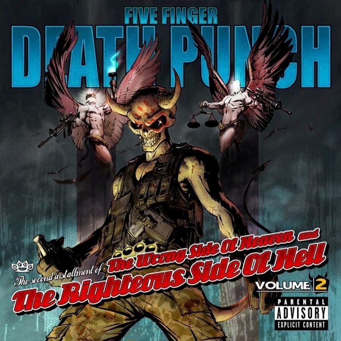 Five Finger Death Punch - The Wrong Side of Heaven and the Righteous Side of Hell, Volume 2