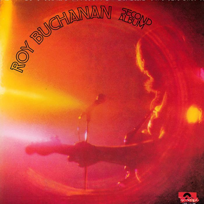 Roy Buchanan - Second Album