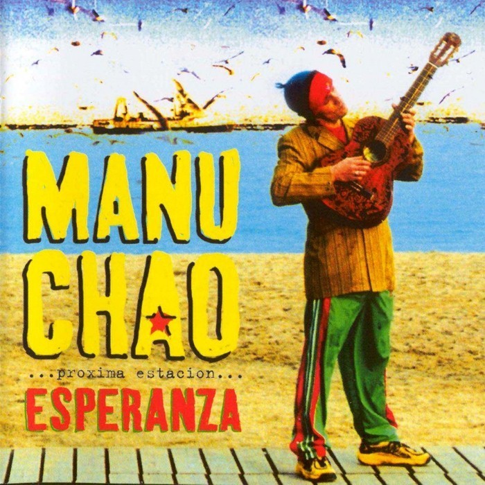 Manu Chao - Próxima estación: Esperanza