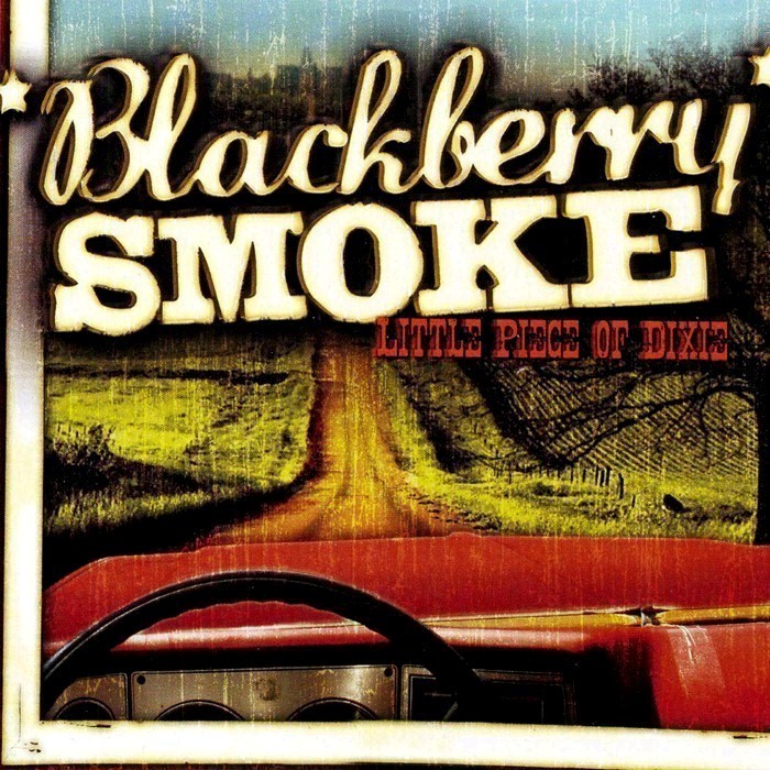 Blackberry Smoke - Little Pieces of Dixie