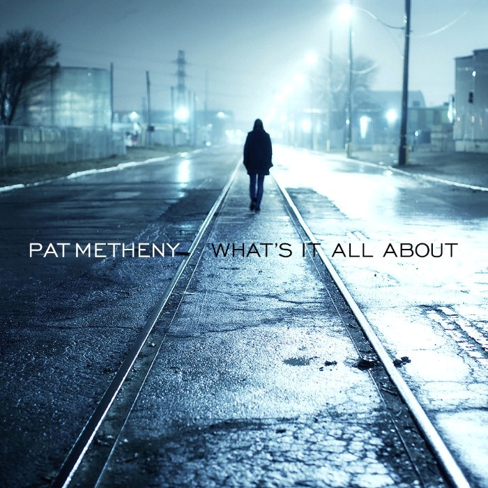 Pat Metheny - What