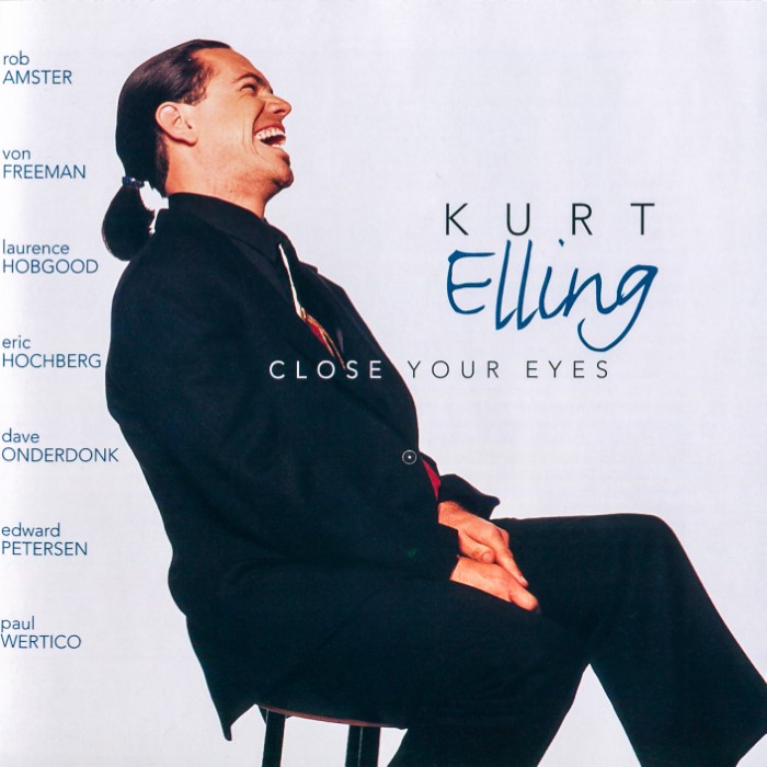 Kurt Elling - Close Your Eyes