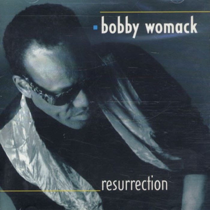 Bobby Womack - Resurrection